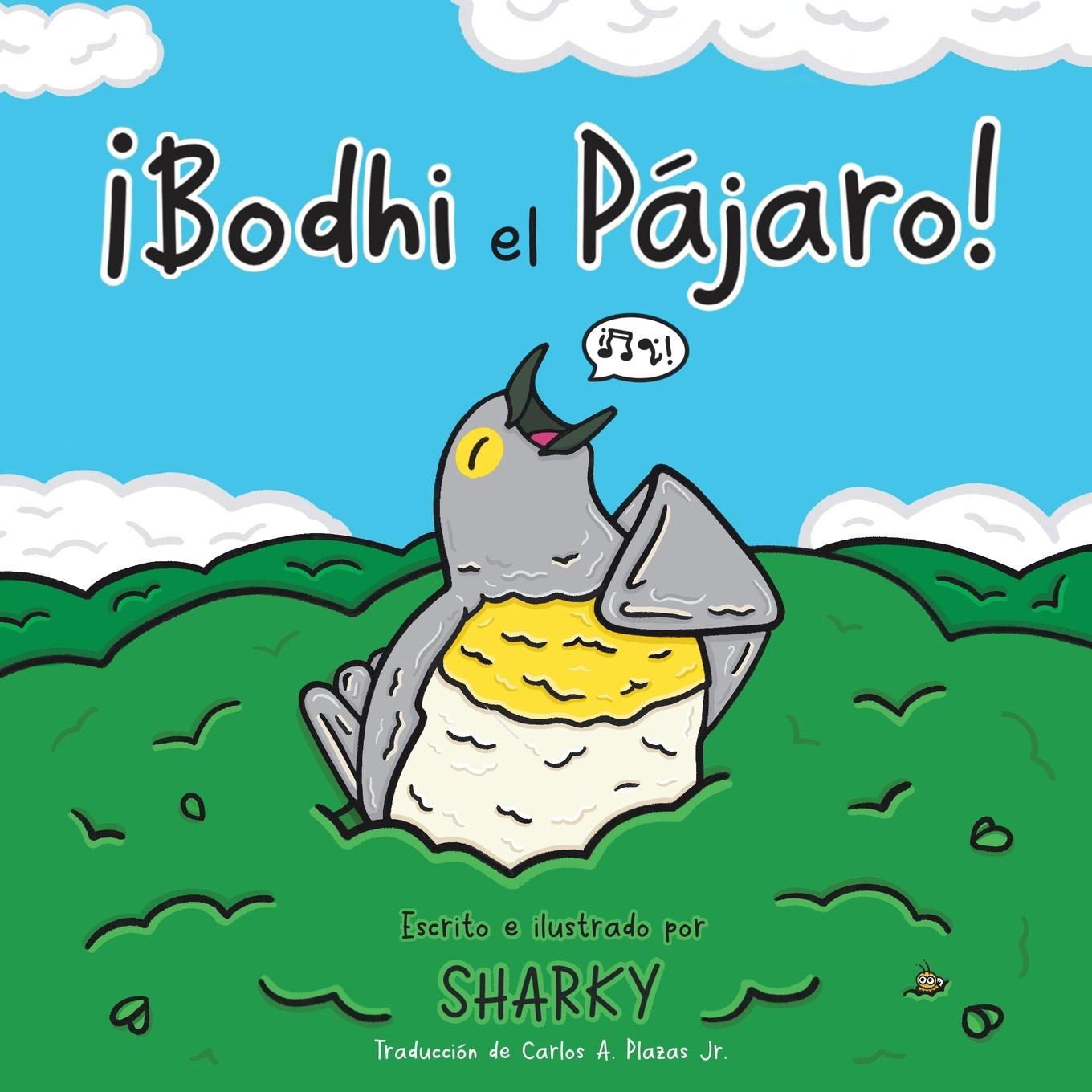Boek ?Bodhi el pájaro! Sharky