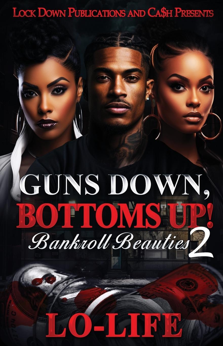 Knjiga Guns Down, Bottoms Up 2 Lo-Life