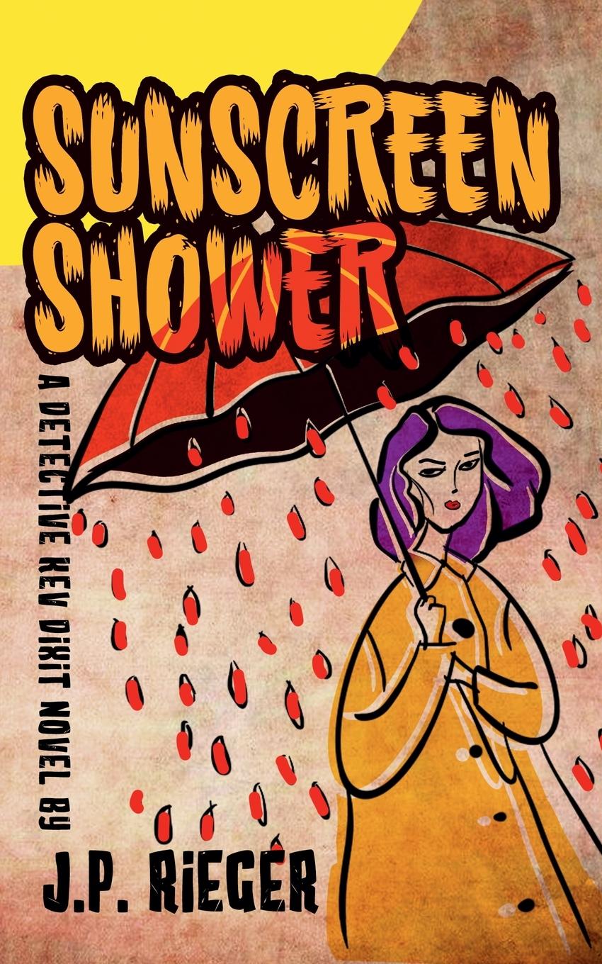 Knjiga Sunscreen Shower J.P. Rieger