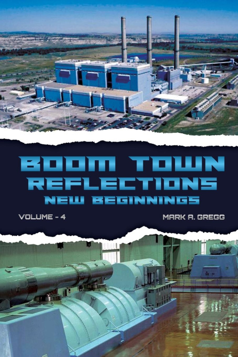 Carte A New Beginning (Boom Town Reflections Volume 4) Mark A. Gregg