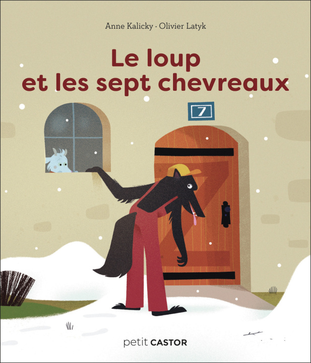 Libro LE LOUP ET LES SEPT CHEVREAUX ANNE KALICKY / OLIVIER LATYK