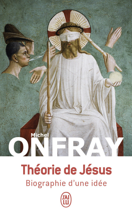 Knjiga Théorie de Jésus Onfray