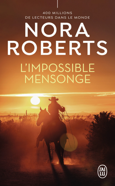 Knjiga L'IMPOSSIBLE MENSONGE Nora Roberts