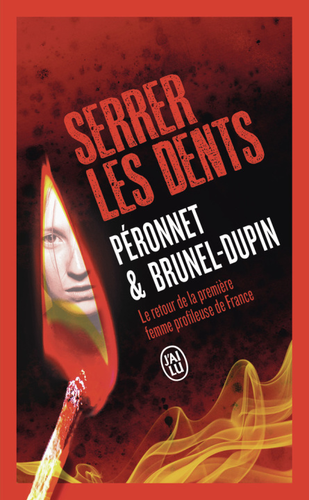 Knjiga Serrer les dents MARIE-LAURE/VALERIE BRUNEL-DUPIN/PERONNET