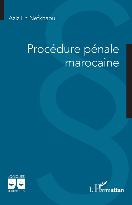 Knjiga Procédure pénale marocaine Aziz En Nefkhaoui