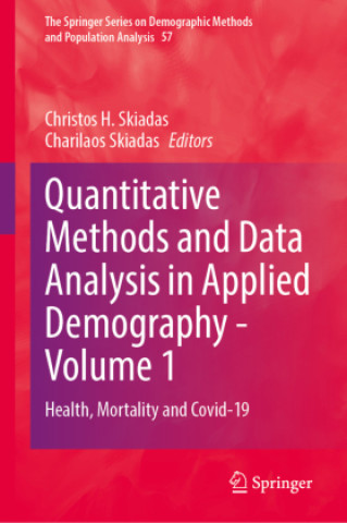 Kniha Quantitative Methods and Data Analysis in Applied Demography - Volume 1 Christos H. Skiadas