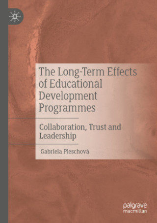 Buch The Long-Term Effects of Educational Development Programmes Gabriela Pleschová