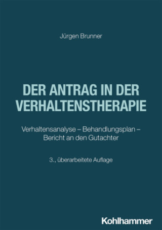 Boek Der Antrag in der Verhaltenstherapie Jürgen Brunner