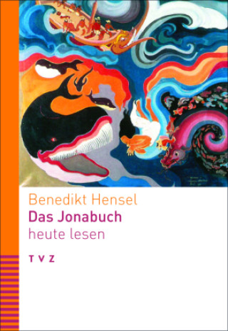 Carte Das Jonabuch heute lesen Benedikt Hensel