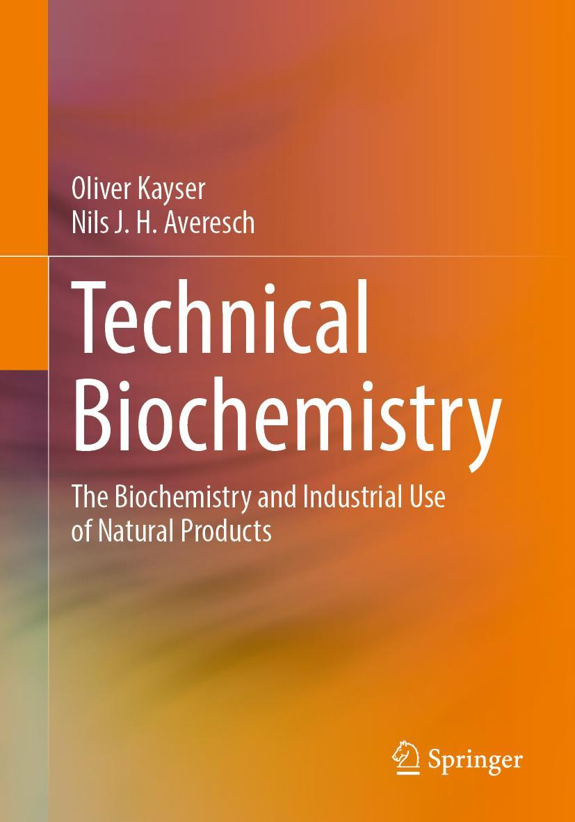 Книга Technical Biochemistry Oliver Kayser