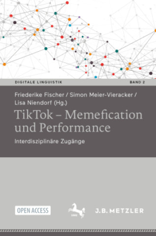 Book TikTok - Memefication und Performance Friederike Fischer