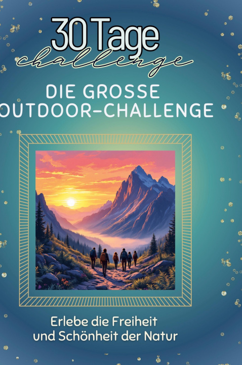 Knjiga Die große Outdoor-Challenge 