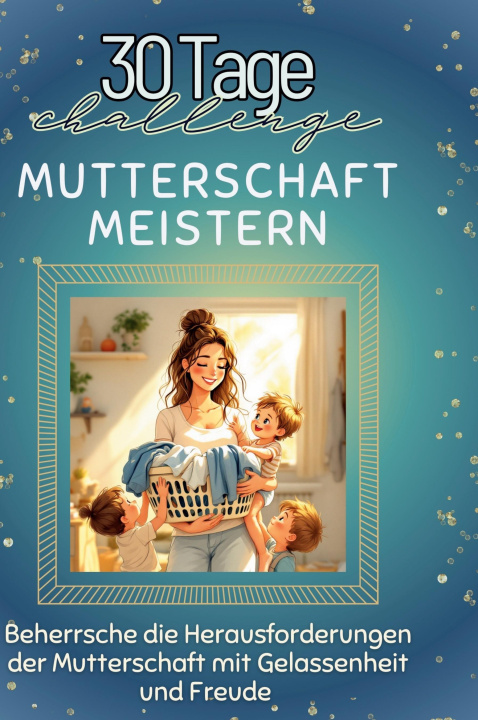 Knjiga Mutterschaft meistern 