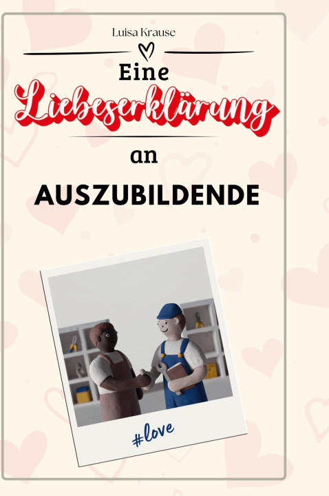 Boek Eine Liebeserklärung an Auszubildende 