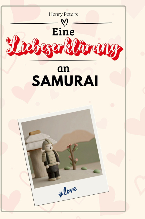 Boek Eine Liebeserklärung an Samurai 