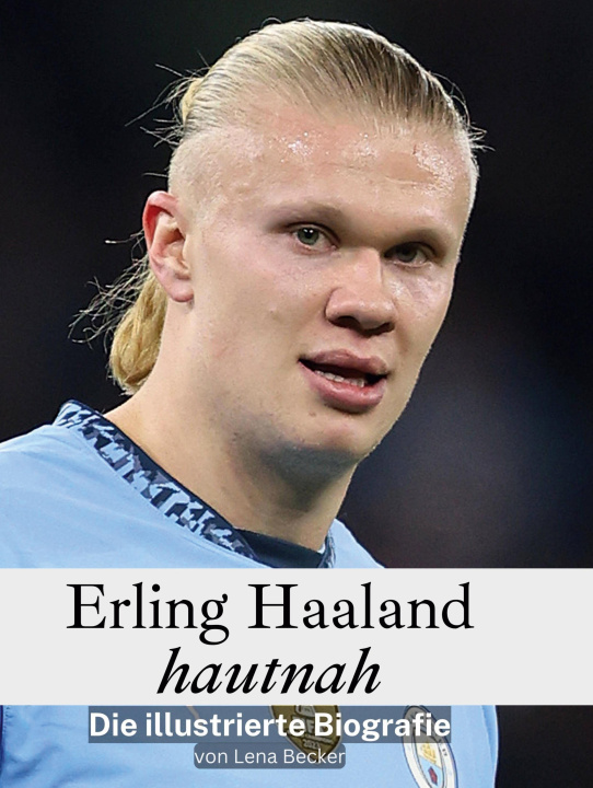 Kniha Erling Haaland hautnah 