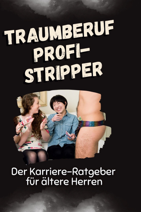 Książka Traumberuf Profi-Stripper 