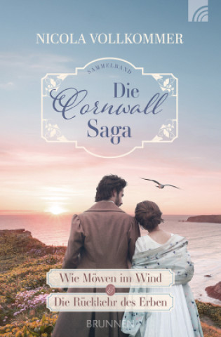 Knjiga Die Cornwall-Saga Nicola Vollkommer