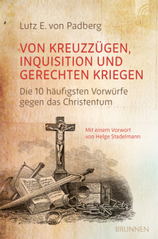 Boek Von Kreuzzügen, Inquisition und gerechten Kriegen Lutz E. von Padberg