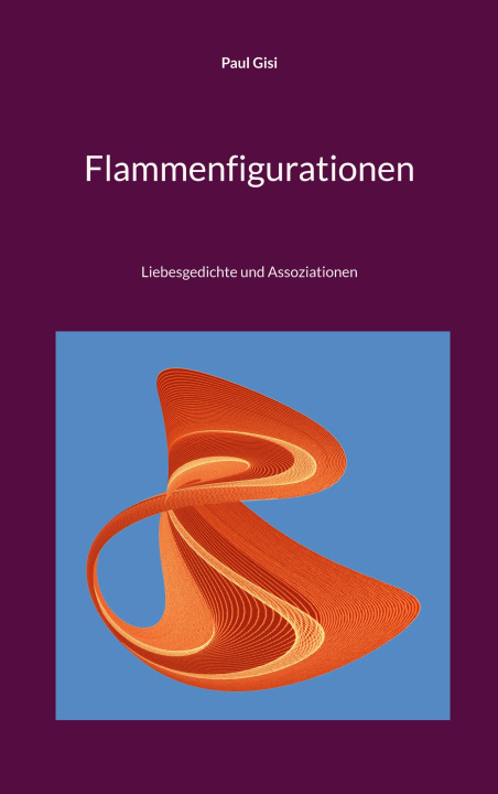 Book Flammenfigurationen Paul Gisi
