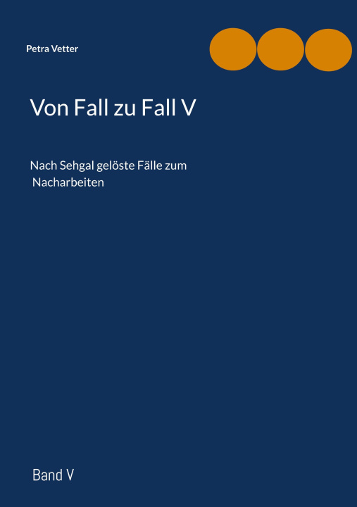 Buch Von Fall zu Fall V Petra Vetter