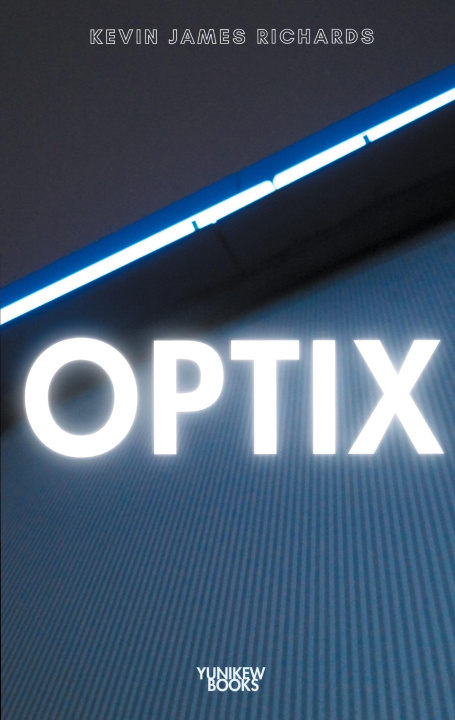 Knjiga Optix Kevin James Richards