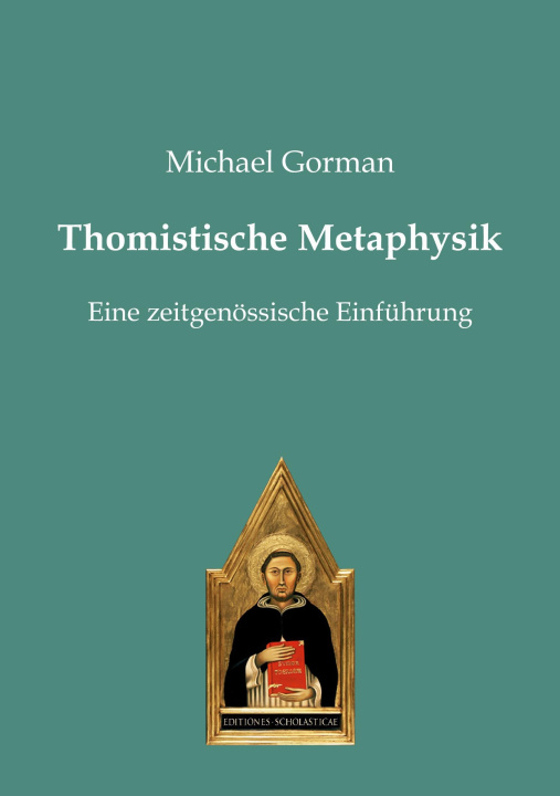 Carte Thomistische Metaphysik Michael Gorman