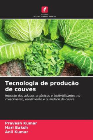 Knjiga Tecnologia de produç?o de couves Hari Baksh