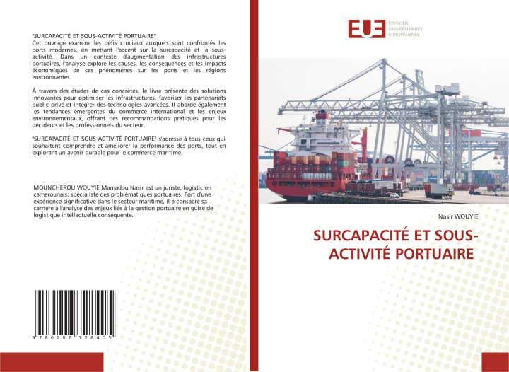 Knjiga SURCAPACITÉ ET SOUS-ACTIVITÉ PORTUAIRE Nasir WOUYIE