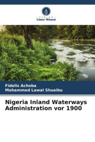 Libro Nigeria Inland Waterways Administration vor 1900 Mohammed Lawal Shuaibu