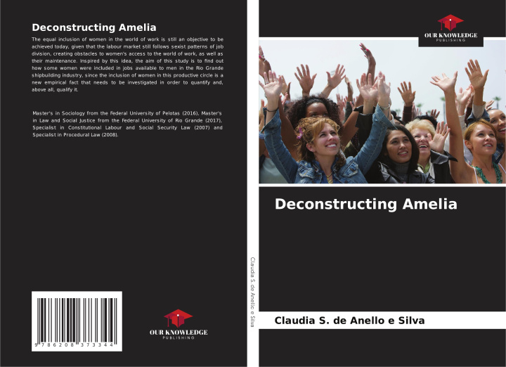 Knjiga Deconstructing Amelia Claudia S. de Anello e Silva