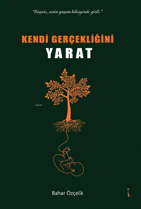 Buch Kendi Gercekligini Yarat 