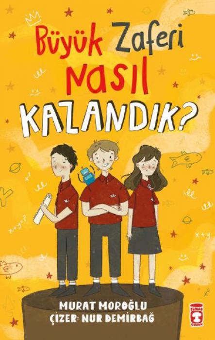 Knjiga Büyük Zaferi Nasil Kazandik 