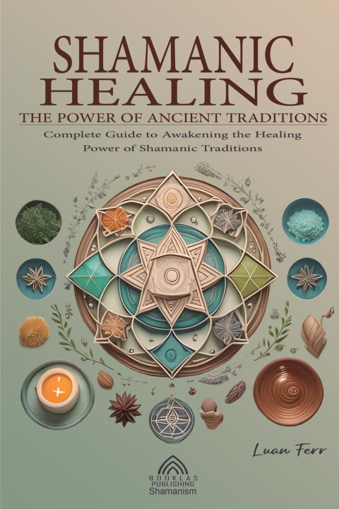 Knjiga Shamanic Healing Luiz Santos