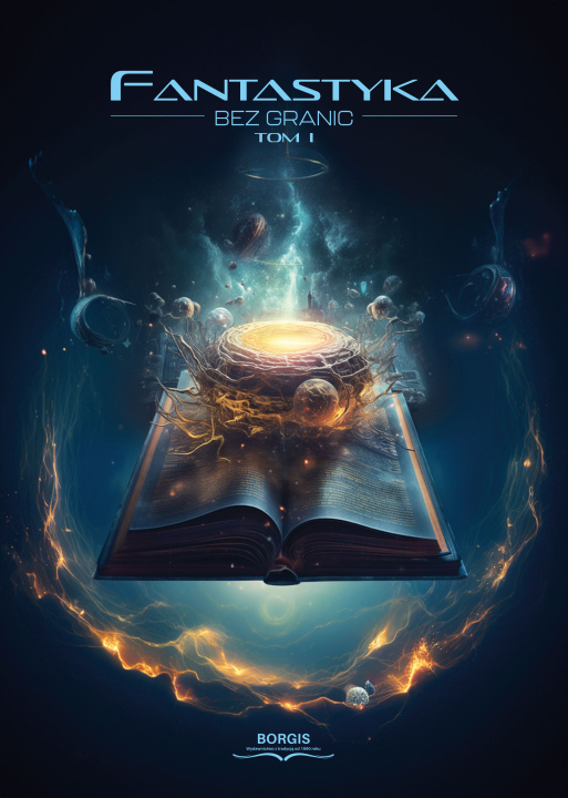 Carte Fantastyka bez granic. Tom 1 Opracowanie zbiorowe