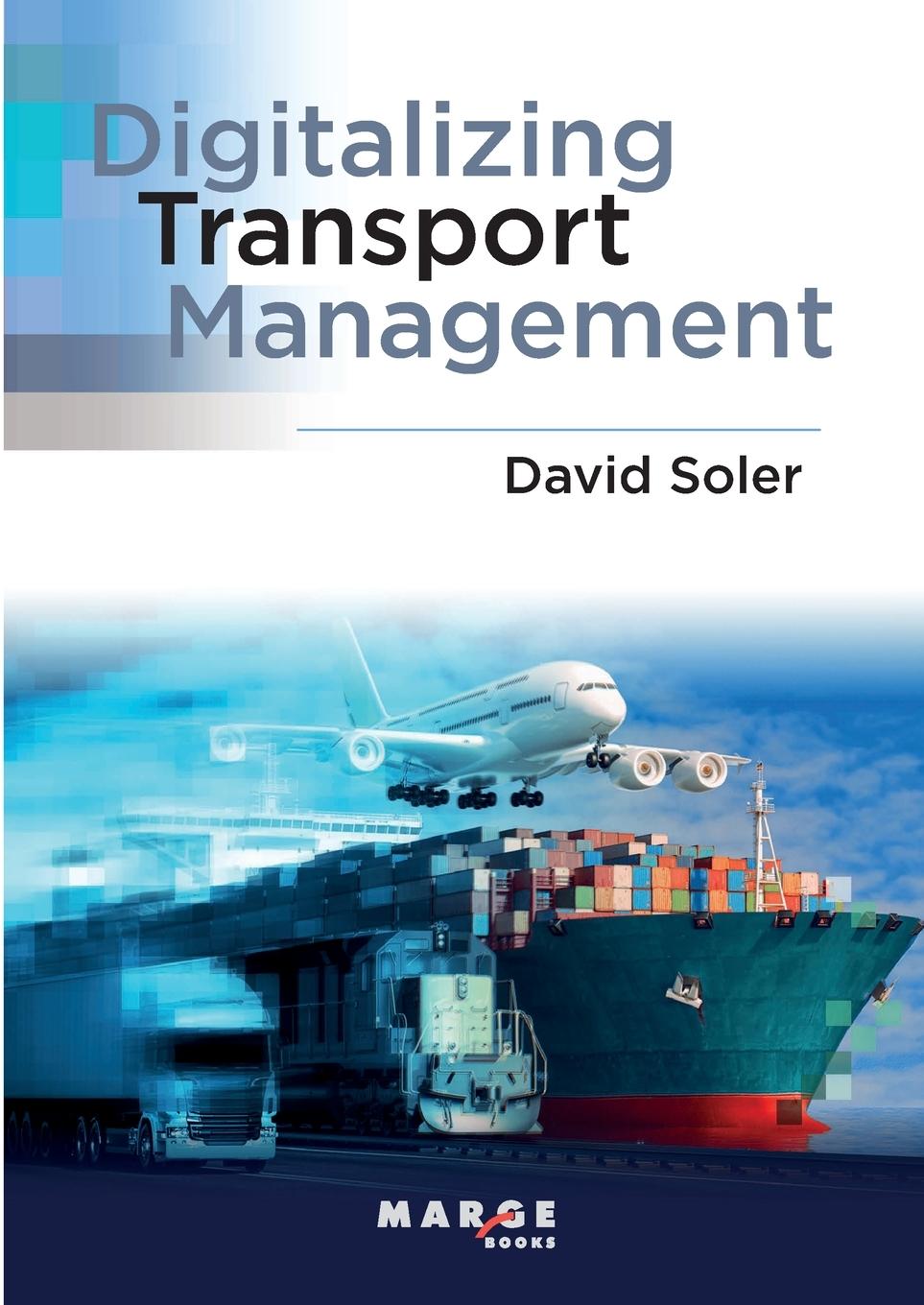 Book Digitalizing transport management David Soler García