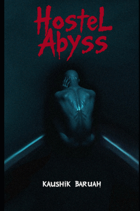 Knjiga Hostel Abyss Kaushik Baruah