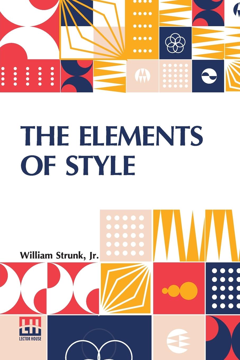 Knjiga The Elements Of Style Jr. William Strunk