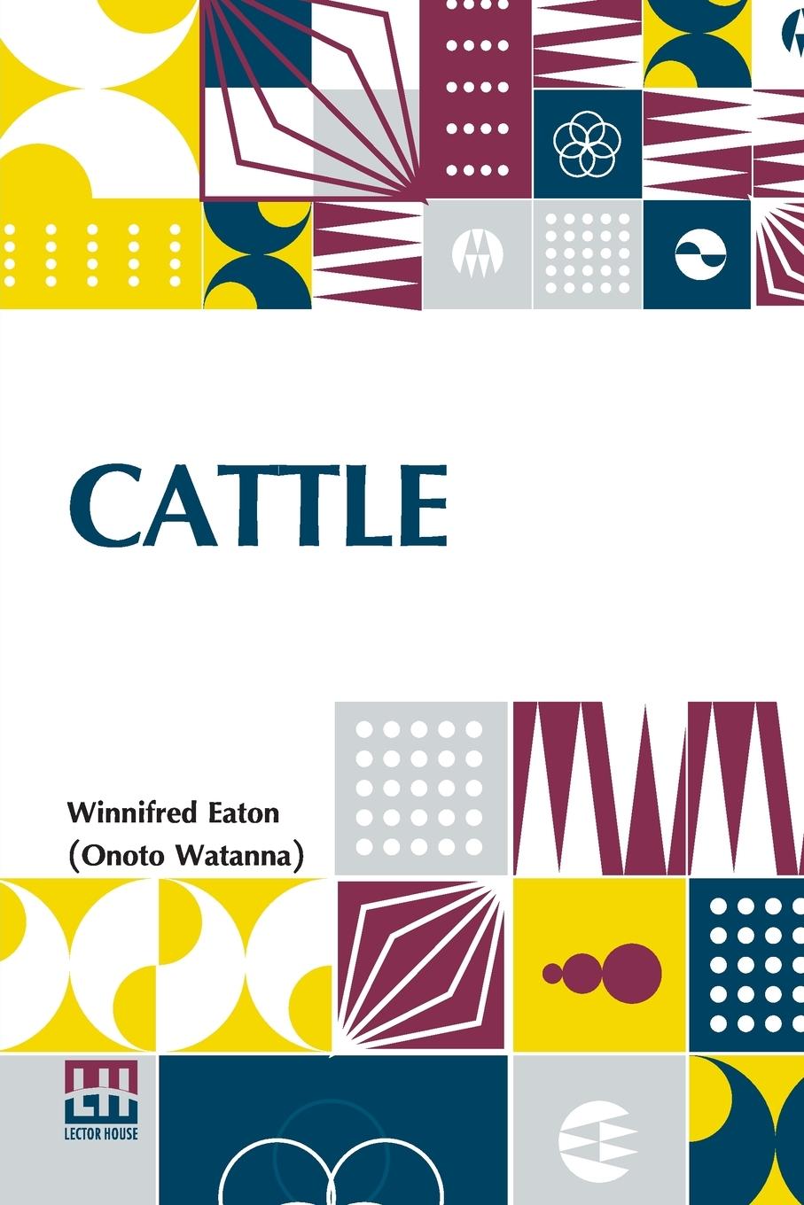 Knjiga Cattle Winnifred Eaton (Onoto Watanna)