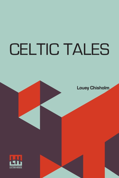 Book Celtic Tales Louey Chisholm
