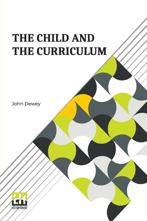 Boek The Child And The Curriculum John Dewey