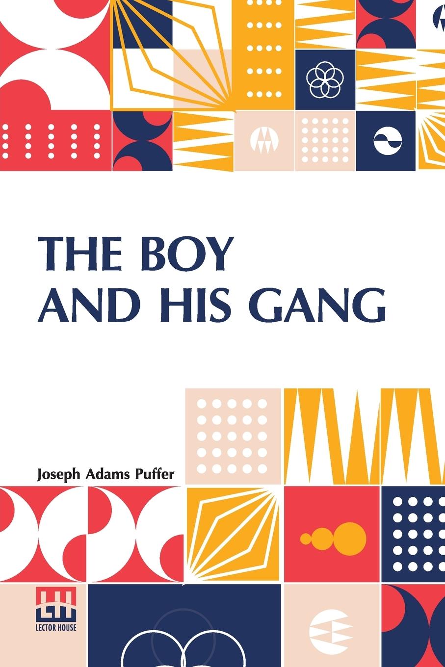 Boek The Boy And His Gang Joseph Adams Puffer