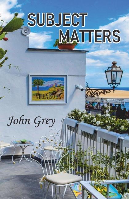 Knjiga Subject Matters John Grey
