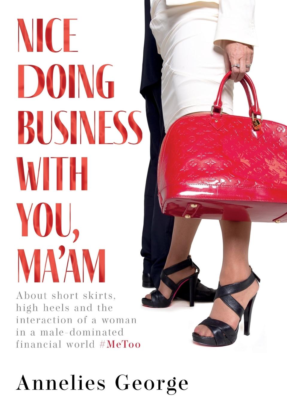 Boek Nice Doing Business with You, Ma'am Annelies George