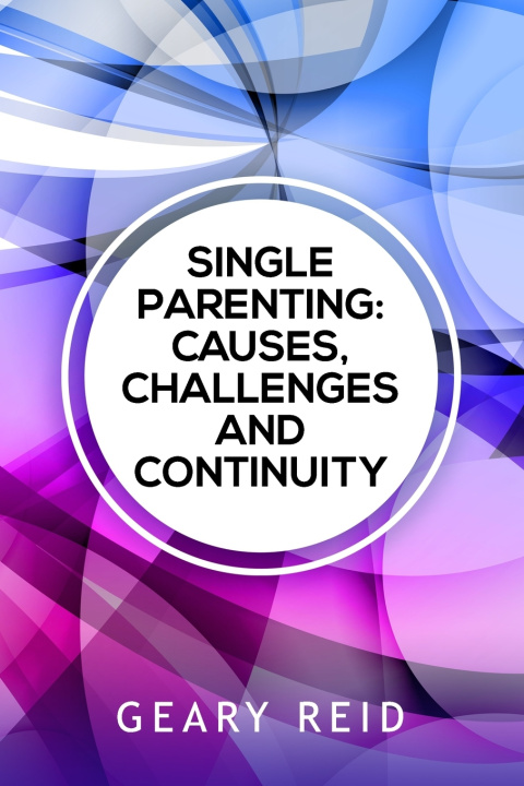 Boek Single Parenting Geary Reid
