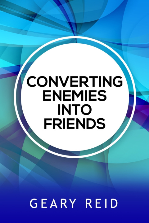 Libro Converting Enemies into Friends Geary Reid
