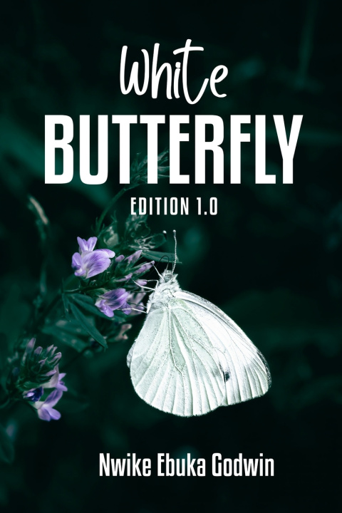 Knjiga White Butterfly Nwike Ebuka Godwin