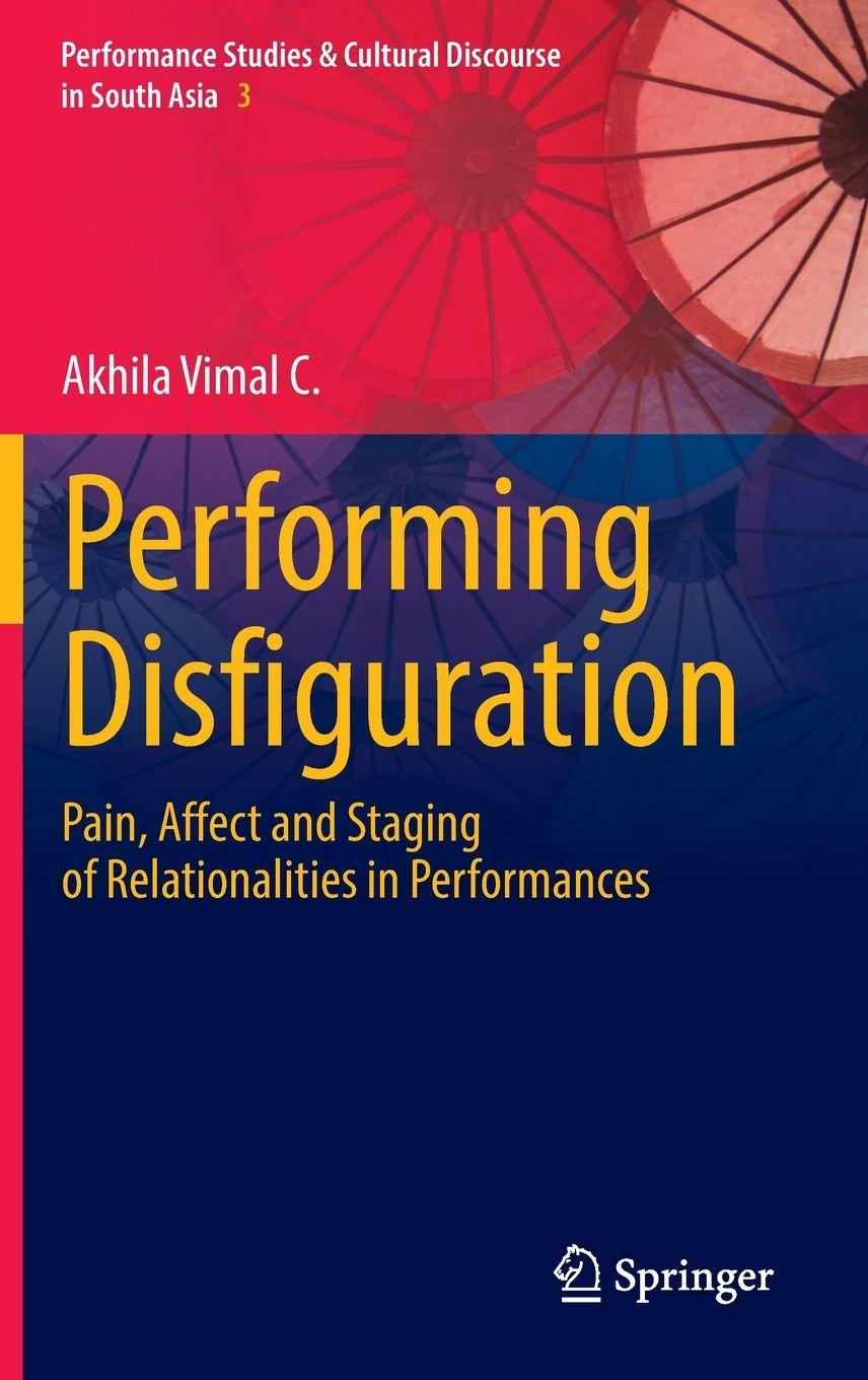 Kniha Performing Disfiguration Akhila Vimal C.