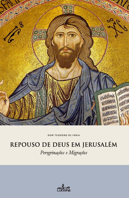 Libro Repouso deus em Jerusalém DOM TEODORO DA FARIA