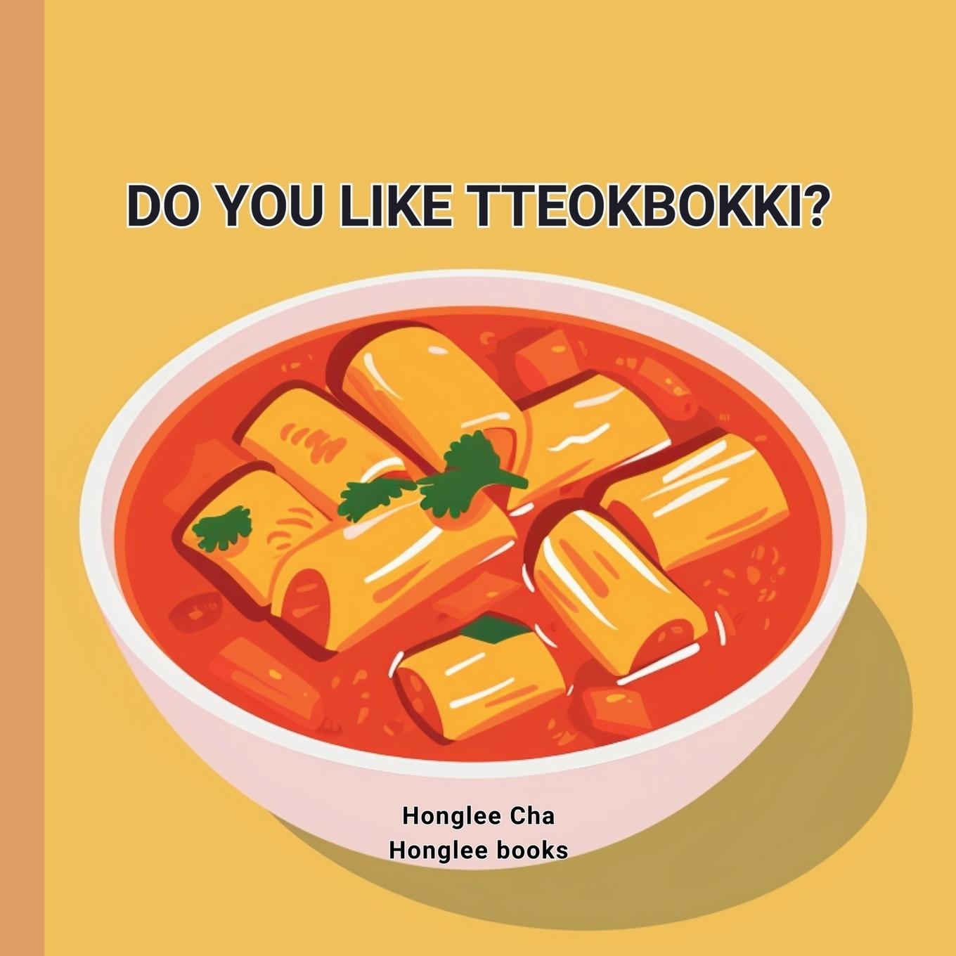 Carte DO YOU LIKE TTEOBOKKI? Honglee Cha